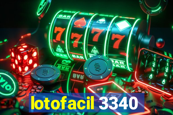 lotofacil 3340